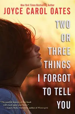 Dve alebo tri veci, ktoré som vám zabudol povedať - Two or Three Things I Forgot to Tell You