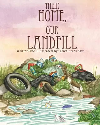 Ich domov, naša skládka - Their Home, Our Landfill