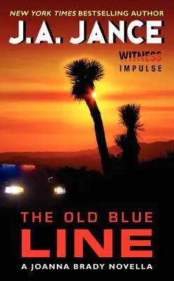 Stará modrá čiara: Vydanie novely o Joanne Bradyovej - The Old Blue Line: A Joanna Brady Novella