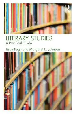 Literárne štúdie: Praktická príručka - Literary Studies: A Practical Guide