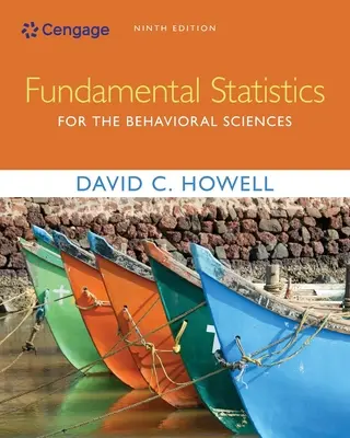 Základy štatistiky pre behaviorálne vedy (Howell David (University of Vermont)) - Fundamental Statistics for the Behavioral Sciences (Howell David (University of Vermont))