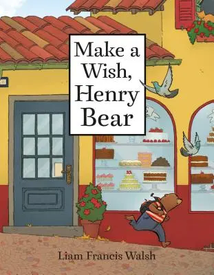 Splň si želanie, medvedík Henry - Make a Wish, Henry Bear