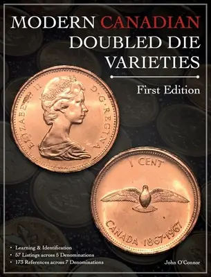 Moderné kanadské zdvojené odrody razidiel - prvé vydanie - Modern Canadian Doubled Die Varieties - First Edition