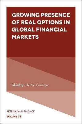 Rastúca prítomnosť reálnych opcií na globálnych finančných trhoch - Growing Presence of Real Options in Global Financial Markets
