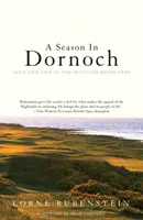Sezóna v Dornochu - Golf a život na Škótskej vysočine - Season in Dornoch - Golf and Life in the Scottish Highlands