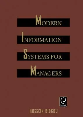 Moderné informačné systémy pre manažérov - Modern Information Systems for Managers