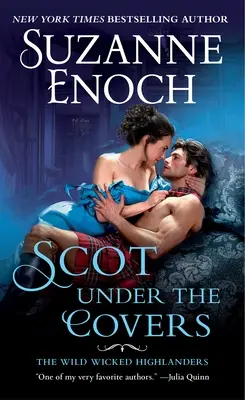 Škót pod pokrievkou: Divoké hriešne horalky - Scot Under the Covers: The Wild Wicked Highlanders