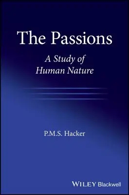 Vášne: A Study of Human Nature (Štúdia o ľudskej povahe) - The Passions: A Study of Human Nature