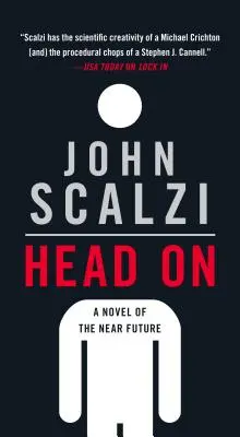 Hlavou vpred: Román z blízkej budúcnosti - Head on: A Novel of the Near Future