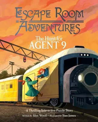 Dobrodružstvá v únikovej miestnosti: Pátranie po agentovi 9: napínavý interaktívny príbeh s puzzle - Escape Room Adventures: The Hunt for Agent 9: A Thrilling Interactive Puzzle Story