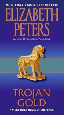 Trojské zlato: A Vicky Bliss Novel of Suspense - Trojan Gold: A Vicky Bliss Novel of Suspense
