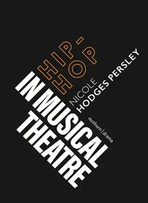 Hip-hop v hudobnom divadle - Hip-Hop in Musical Theater