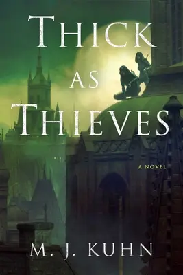 Hustý ako zlodeji - Thick as Thieves