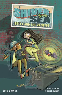Shiver-By-The-Sea 1: Bella a upír - Shiver-By-The-Sea 1: Bella and the Vampire
