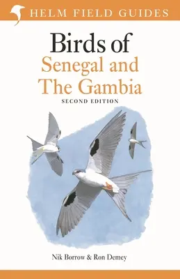 Terénny sprievodca vtákmi Senegalu a Gambie: Druhé vydanie: Légia pre Senegal a Senegalsko: Kniha: Légia pre Senegal a Senegalsko: druhé vydanie - Field Guide to Birds of Senegal and the Gambia: Second Edition