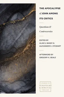 Jánova apokalypsa medzi kritikmi: Otázky a polemiky - The Apocalypse of John Among Its Critics: Questions and Controversies