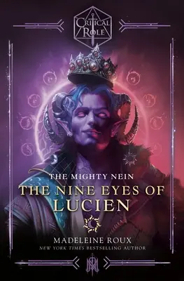 Kritická úloha - Mocný Nein - Lucienových deväť očí - Critical Role - The Mighty Nein - The Nine Eyes of Lucien
