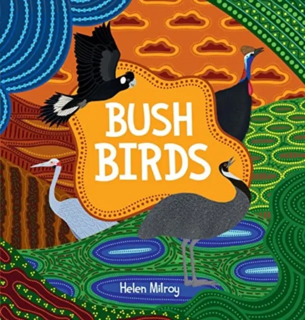 Vtáky z kríkov - Bush Birds
