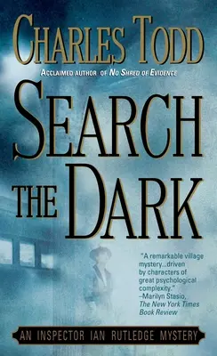 Pátranie v tme: Záhada inšpektora Iana Rutledgea - Search the Dark: An Inspector Ian Rutledge Mystery