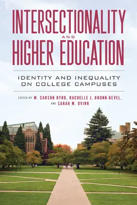 Intersekcionalita a vysokoškolské vzdelávanie: Identita a nerovnosť na akademickej pôde - Intersectionality and Higher Education: Identity and Inequality on College Campuses