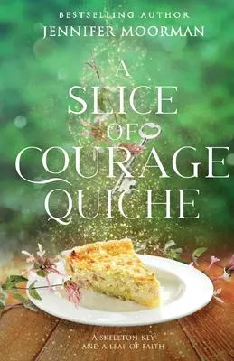 Kúsok odvahy Quiche - A Slice of Courage Quiche