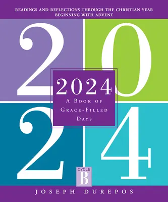 2024: Kniha dní naplnených milosťou - 2024: A Book of Grace-Filled Days