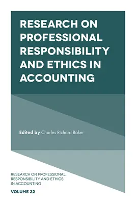 Výskum profesijnej zodpovednosti a etiky v účtovníctve - Research on Professional Responsibility and Ethics in Accounting