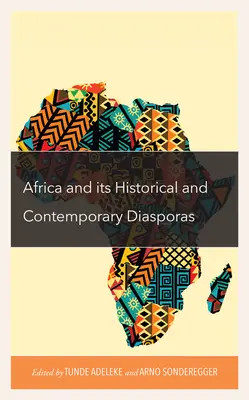 Afrika a jej historické a súčasné diaspóry - Africa and its Historical and Contemporary Diasporas