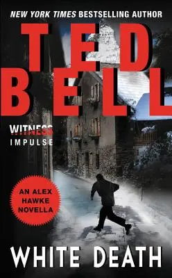 Biela smrť: Alex Hawke Novella - White Death: An Alex Hawke Novella