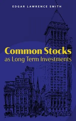 Bežné akcie ako dlhodobé investície - Common Stocks as Long Term Investments