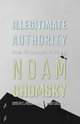 Nelegitímna autorita: Čelíme výzvam našej doby - Illegitimate Authority: Facing the Challenges of Our Time