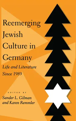 Znovuzrodenie židovskej kultúry v Nemecku: Život a literatúra po roku 1989 - Reemerging Jewish Culture in Germany: Life and Literature Since 1989