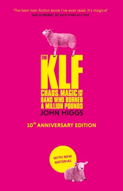 KLF - Chaos, mágia a kapela, ktorá spálila milión libier - KLF - Chaos, Magic and the Band who Burned a Million Pounds