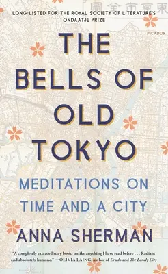 Zvony starého Tokia: Meditácie o čase a meste - The Bells of Old Tokyo: Meditations on Time and a City