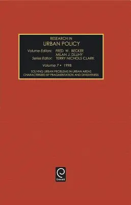Riešenie mestských problémov v mestských oblastiach, ktoré sa vyznačujú fragmentáciou a rozdelením - Solving Urban Problems in Urban Areas Characterized by Fragmentation and Divisiveness