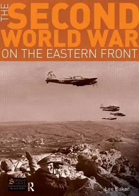 Druhá svetová vojna na východnom fronte - The Second World War on the Eastern Front