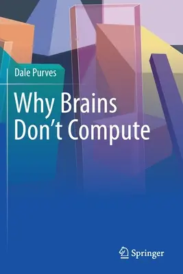 Prečo mozog nepočíta - Why Brains Don't Compute