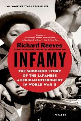 Neslávne známy: Šokujúci príbeh o internovaní Japoncov počas druhej svetovej vojny - Infamy: The Shocking Story of the Japanese American Internment in World War II