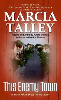 Toto nepriateľské mesto: Záhada Hannah Ivesovej - This Enemy Town: A Hannah Ives Mystery