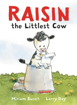 Raisin, the Littlest Cow (Rozínka, najmenšia krava) - Raisin, the Littlest Cow