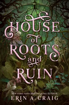 Dom koreňov a skazy - House of Roots and Ruin