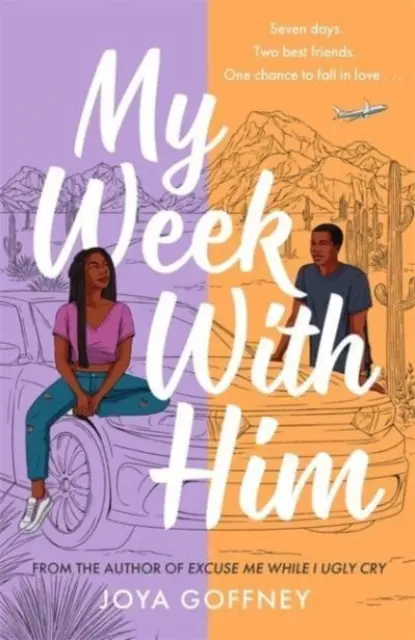 Môj týždeň s ním - sedem dní. Dve najlepšie kamarátky. Jedna šanca zamilovať sa... - My Week With Him - Seven days. Two best friends. One chance to fall in love ...