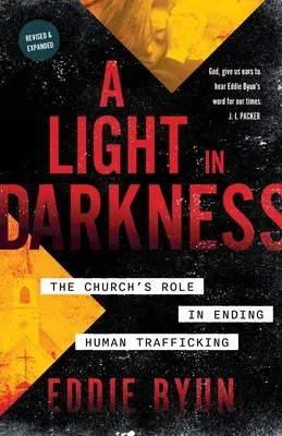 Svetlo v tme: Úloha Cirkvi v boji proti obchodovaniu s ľuďmi - A Light in Darkness: The Church's Role in Ending Human Trafficking
