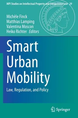 Inteligentná mestská mobilita: Právo, regulácia a politika - Smart Urban Mobility: Law, Regulation, and Policy