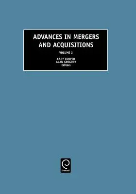 Pokroky v oblasti fúzií a akvizícií - Advances in Mergers and Acquisitions