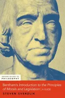 Benthamov Úvod do princípov morálky a zákonodarstva - sprievodca - Bentham's An Introduction to the Principles of Morals and Legislation - A Guide