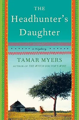 Lovcova dcéra: Záhada - The Headhunter's Daughter: A Mystery