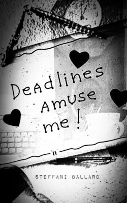 Termíny ma bavia! - Deadlines Amuse Me!