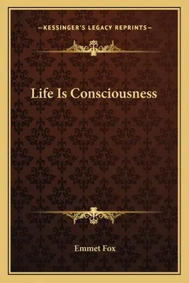 Život je vedomie - Life Is Consciousness