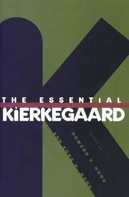 Kierkegaardova esencia - The Essential Kierkegaard